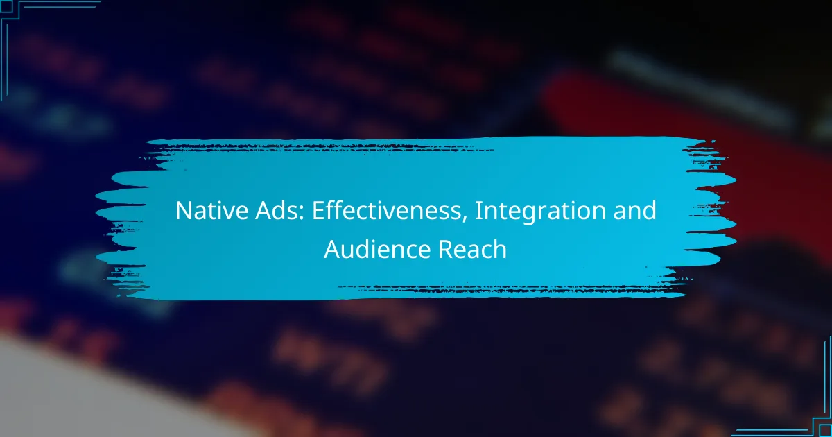 Native Ads: Efficacia, Integrazione e Portata del Pubblico